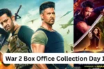 War 2 Box Office Collection Day 1